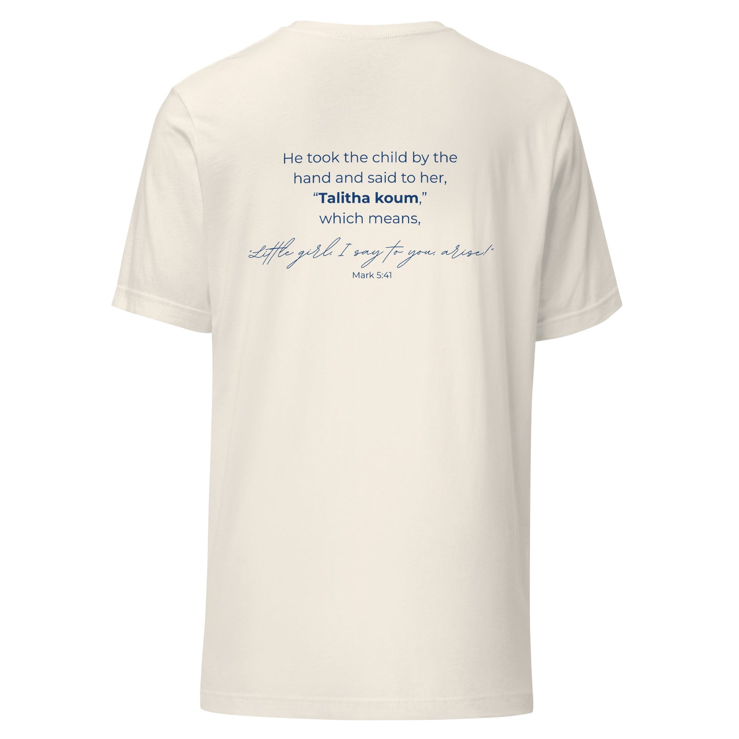 Talitha Koum Tee