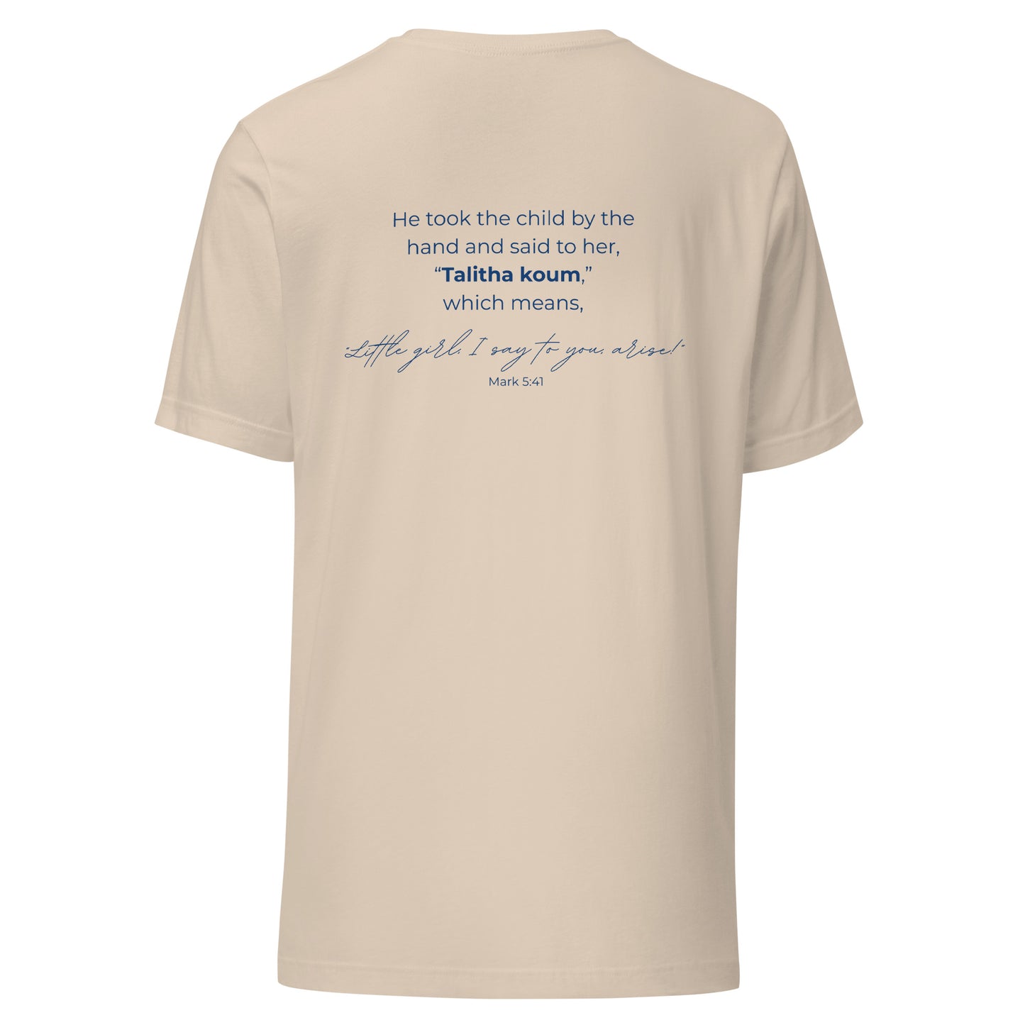 Talitha Koum Tee